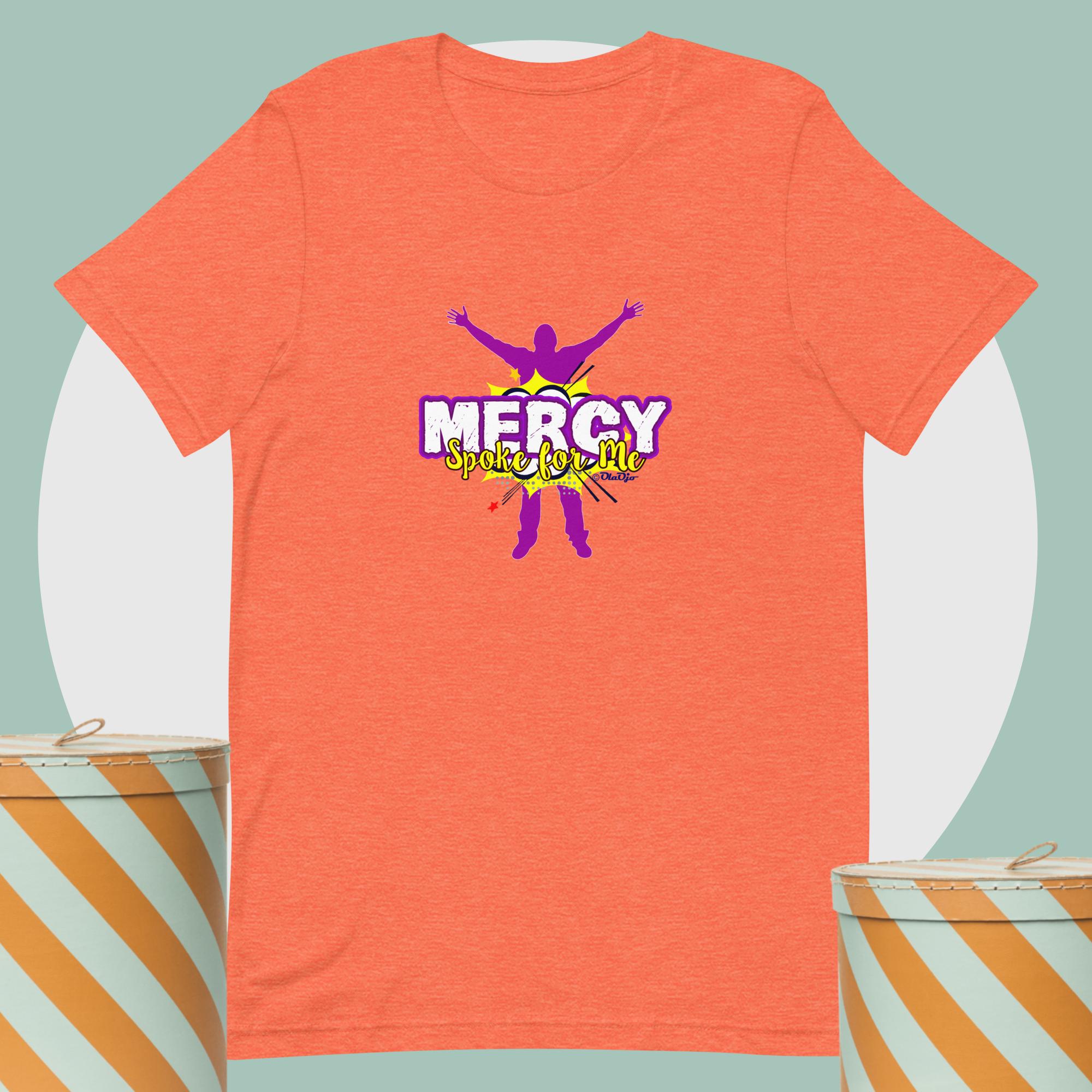 Mercy spoke for me Unisex t-shirt - Image 4