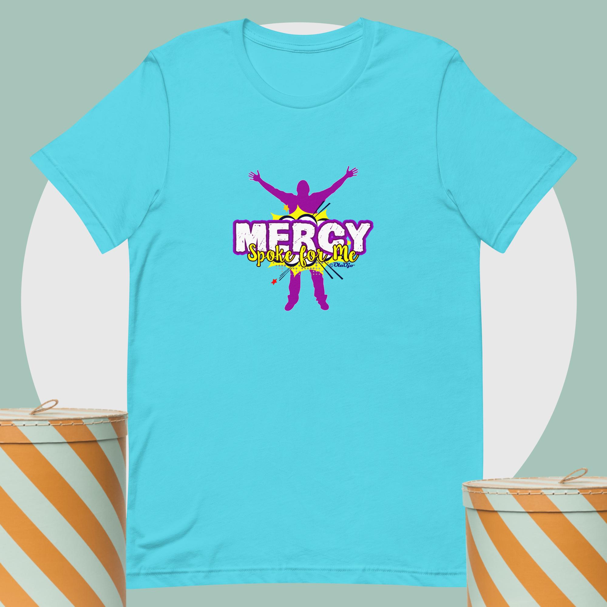 Mercy spoke for me Unisex t-shirt - Image 11