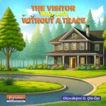 The Visitor Who Left Without a Trace