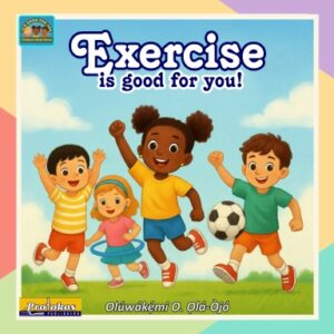 Exercise is good for you!