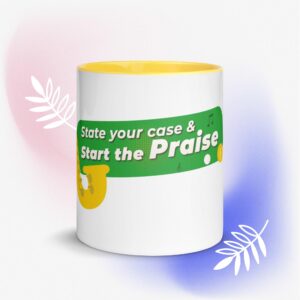 State Your Case & Start the Praise Mug (Green Design) | FAVOUR