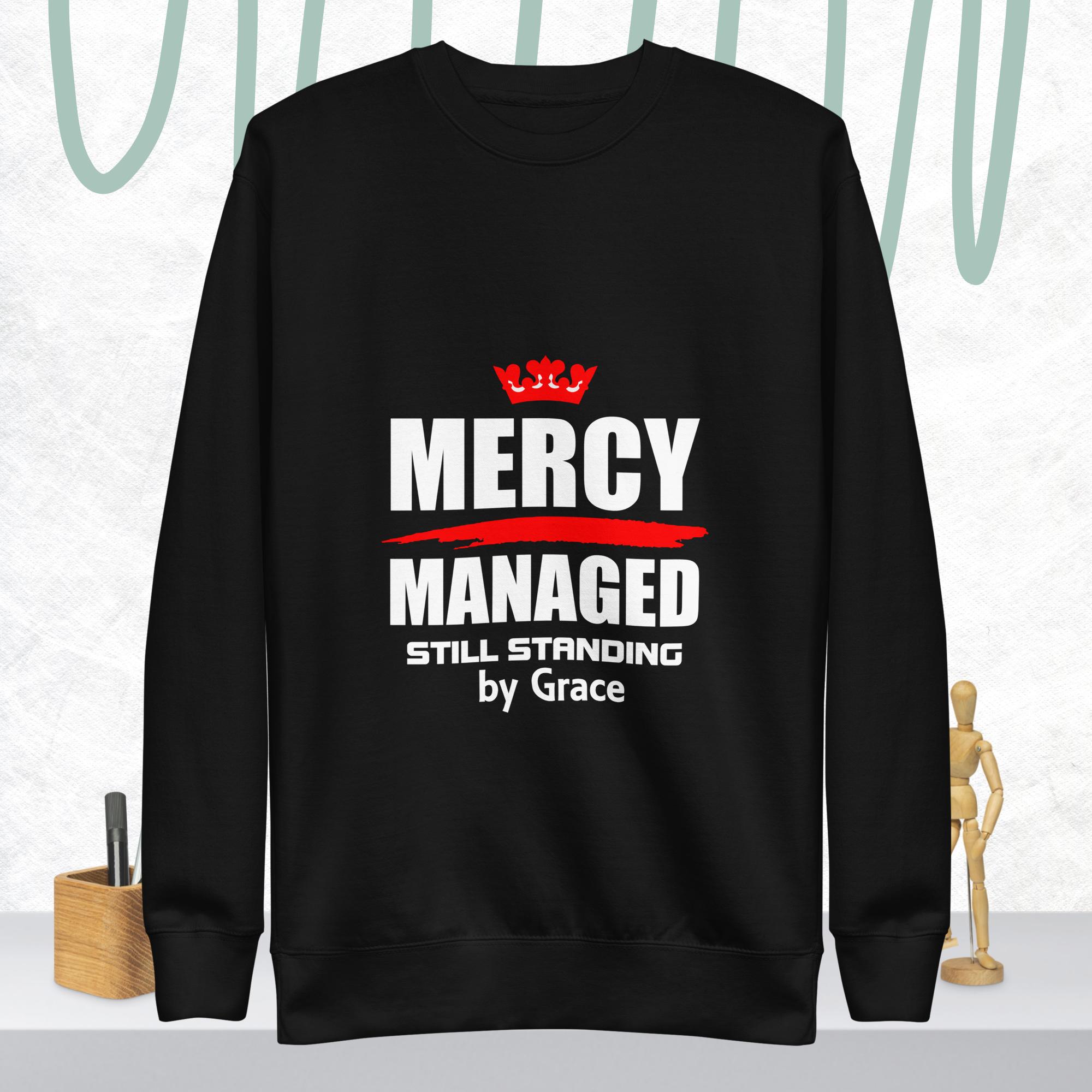 Mercy Managed – Unisex Premium Sweatshirt | Favour